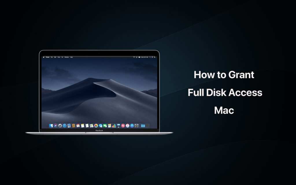 how to grant full disk access mac mojave