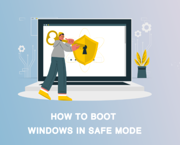 How to Boot Windows in Safe Mode