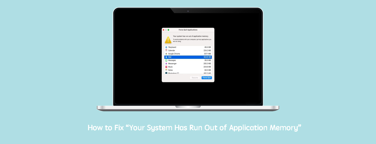 Your system has run out of application memory что делать mac os