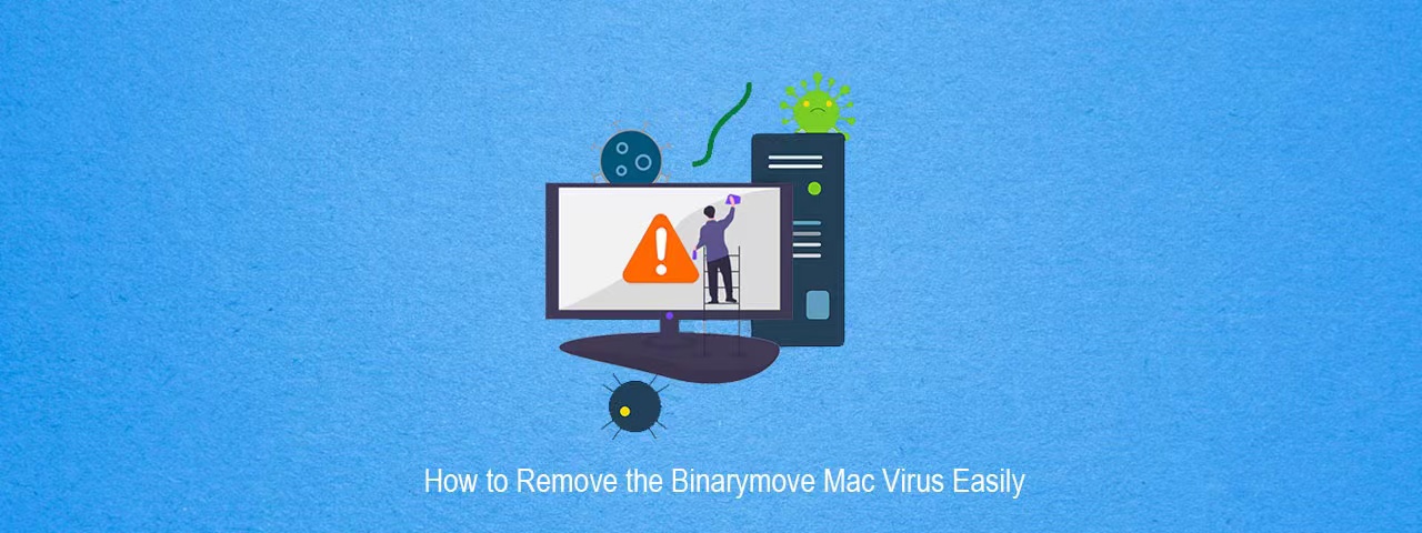 how-to-remove-the-binarymove-virus-easily