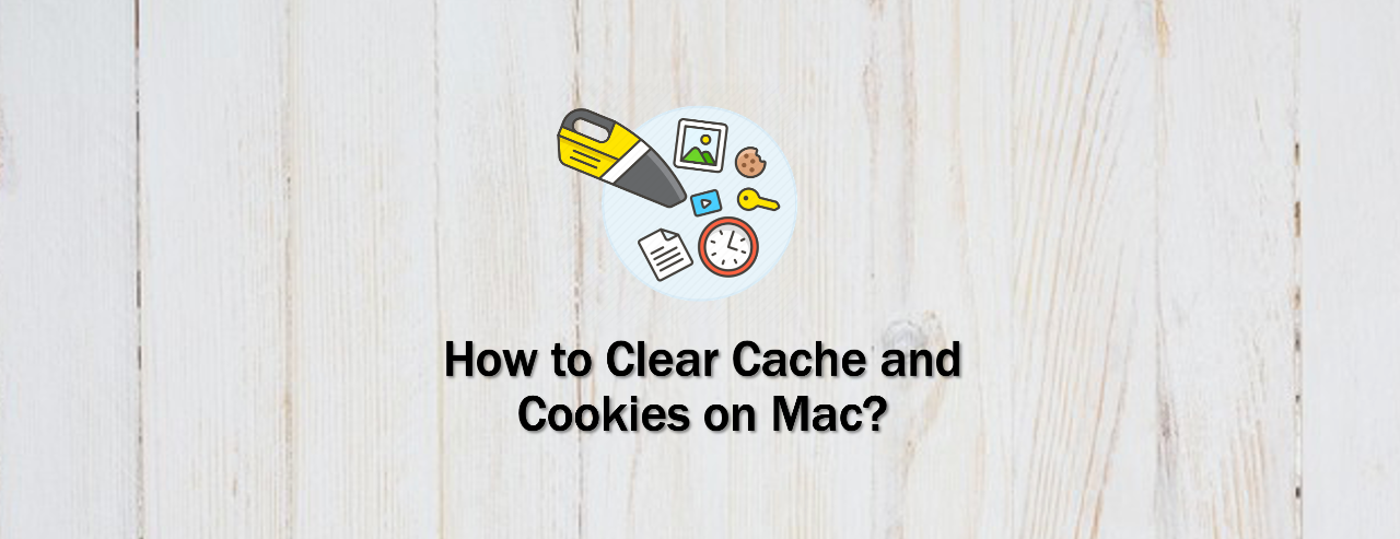 How To Clear Cache And Cookies On Mac Cleaner One Pro