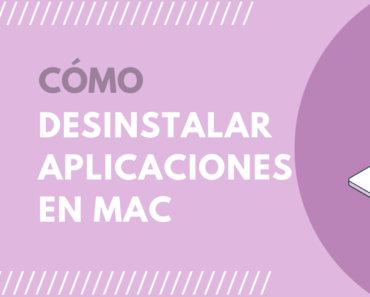 Cómo-desinstalar-aplicaciones-en-Mac