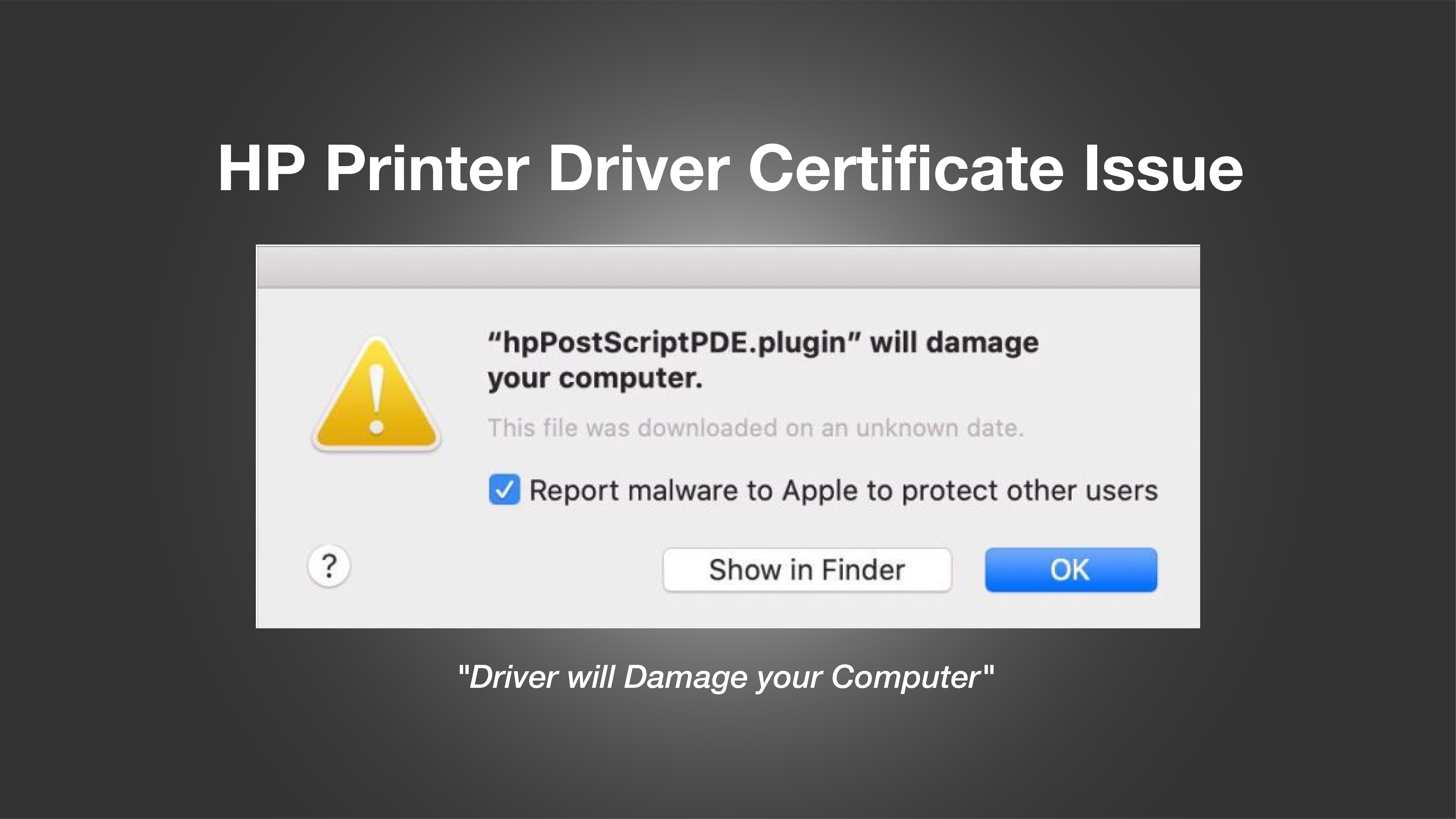 HP Printer Driver Certificate Issue